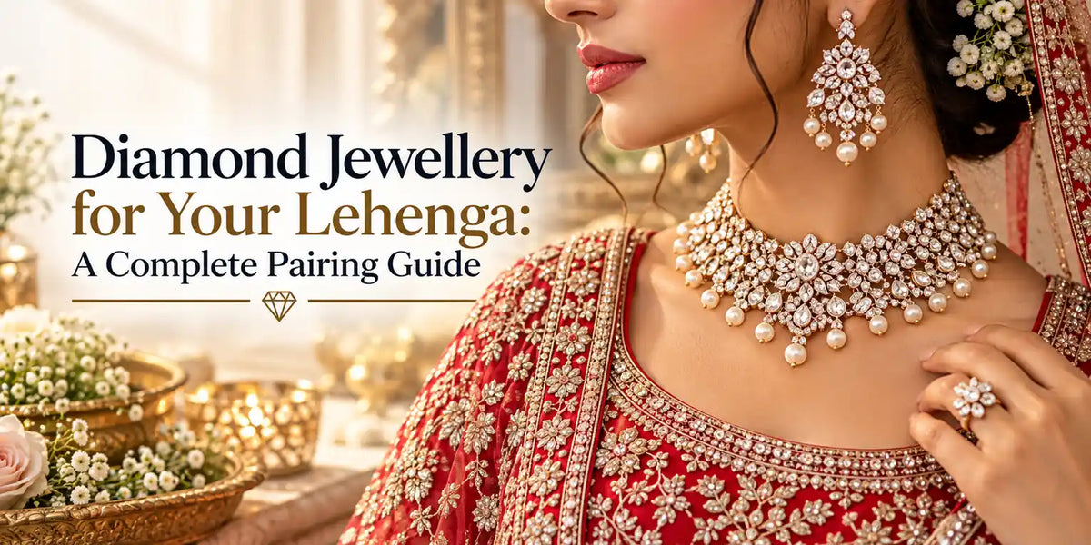 Diamond Jewellery for Your Lehenga: A Complete Pairing Guide